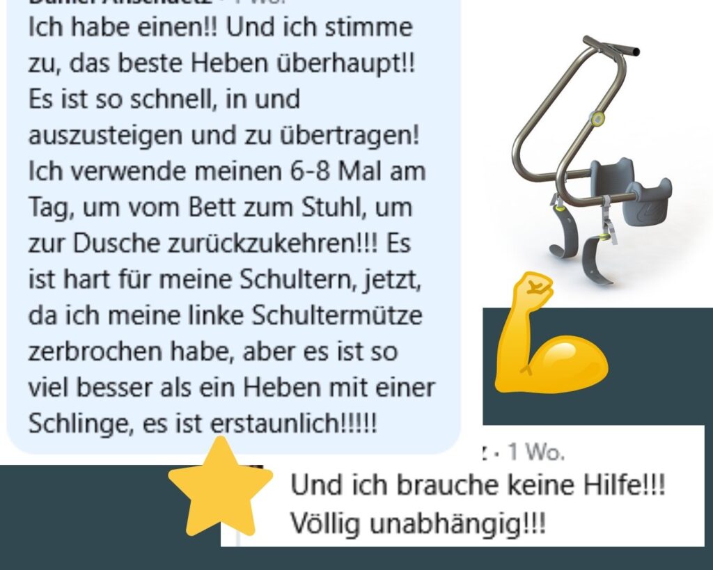 Kundenkommentar zum Handi-Move Lifter: Nutzung 6 bis 8 Mal täglich, schnelles Umsetzen vom Bett zum Stuhl und zur Dusche, ganz ohne fremde Hilfe